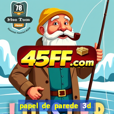 papel de parede 3d para pc